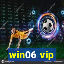 win06 vip