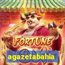 agazetabahia