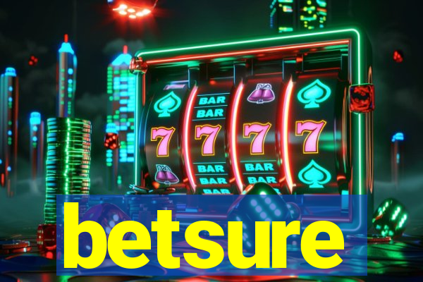 betsure