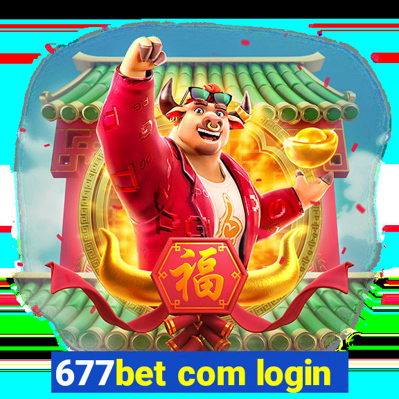 677bet com login