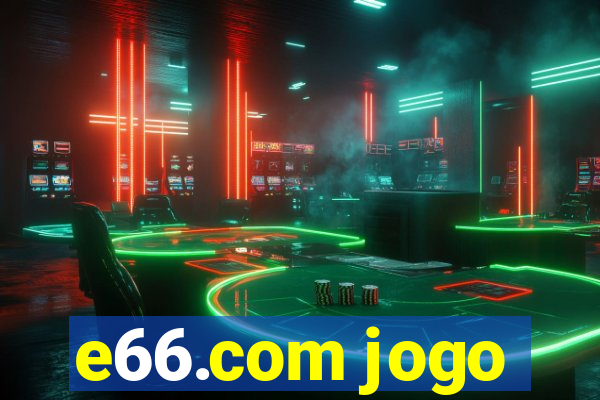 e66.com jogo