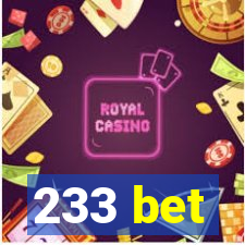 233 bet