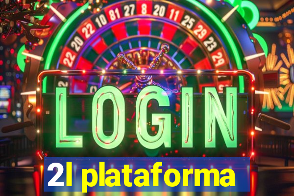 2l plataforma