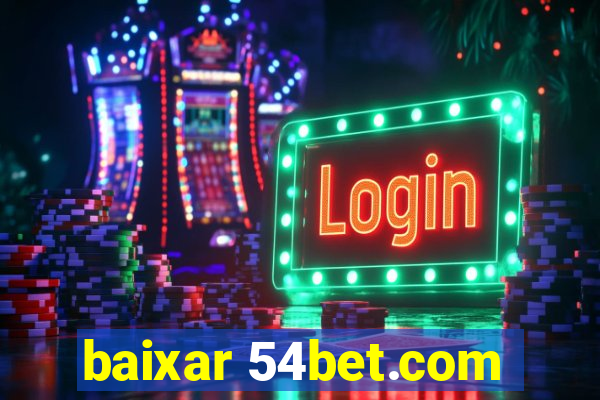 baixar 54bet.com