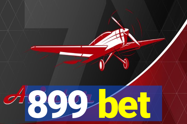 899 bet