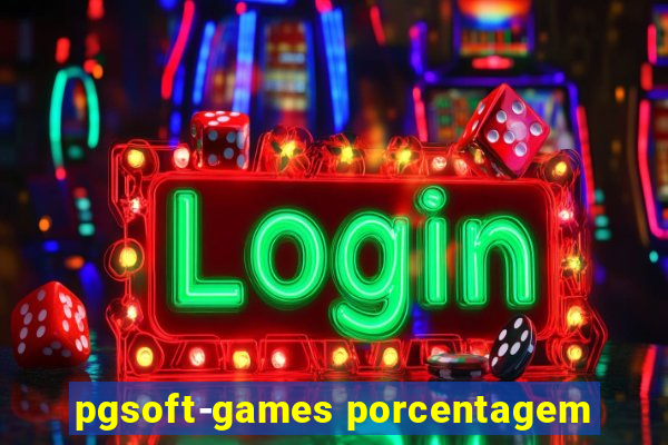 pgsoft-games porcentagem