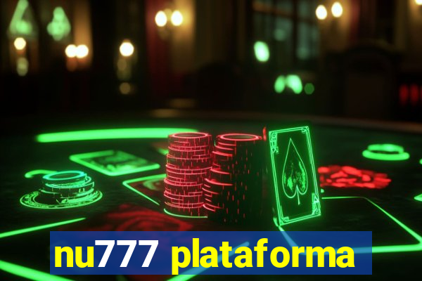 nu777 plataforma