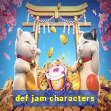 def jam characters