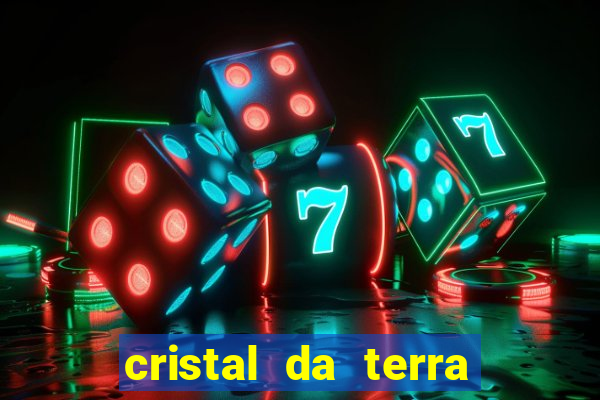 cristal da terra stardew valley