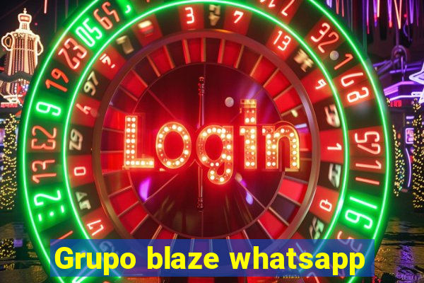 Grupo blaze whatsapp