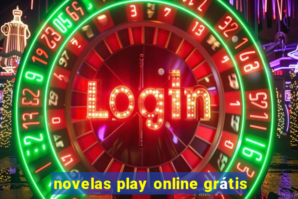 novelas play online grátis