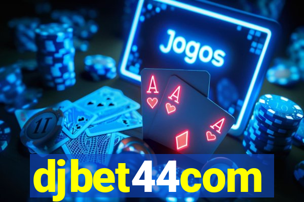 djbet44com