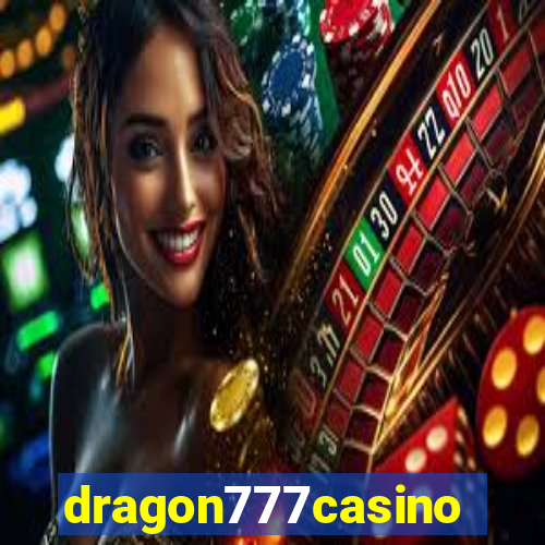 dragon777casino