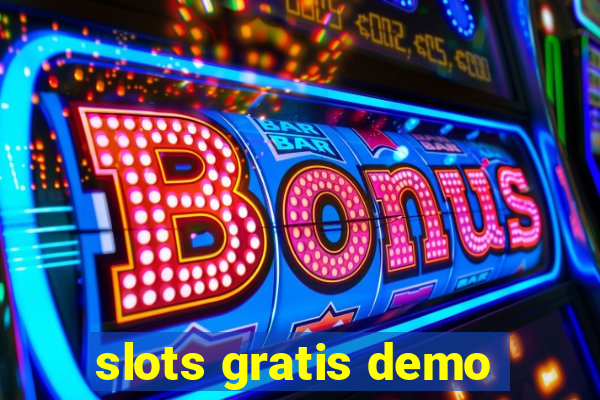 slots gratis demo