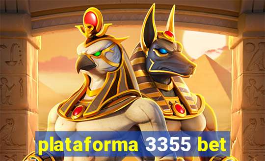 plataforma 3355 bet