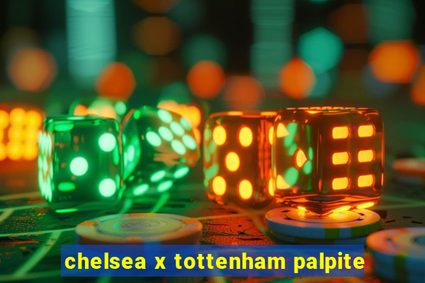 chelsea x tottenham palpite