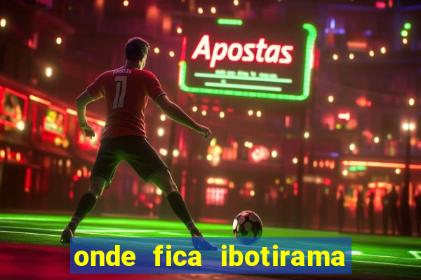 onde fica ibotirama na bahia