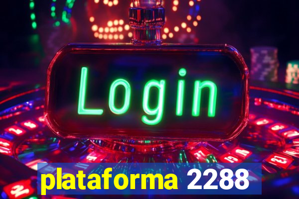 plataforma 2288