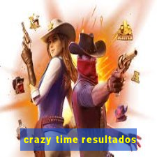 crazy time resultados