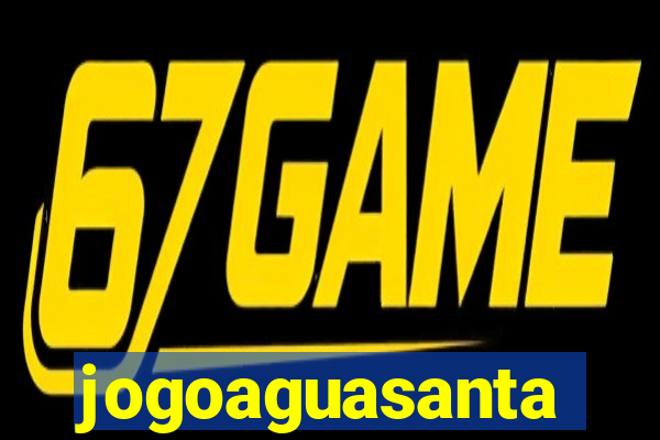 jogoaguasanta