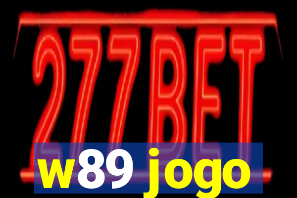 w89 jogo