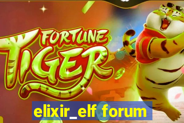 elixir_elf forum