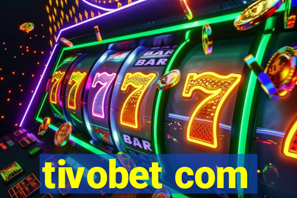 tivobet com