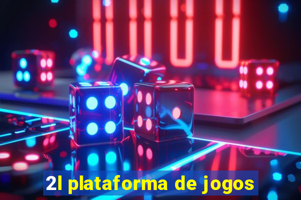 2l plataforma de jogos