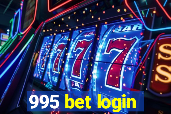 995 bet login