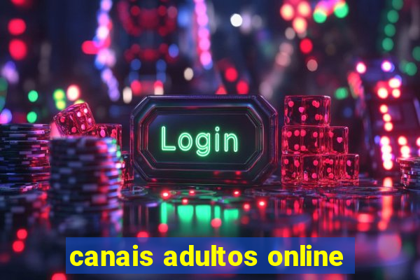 canais adultos online