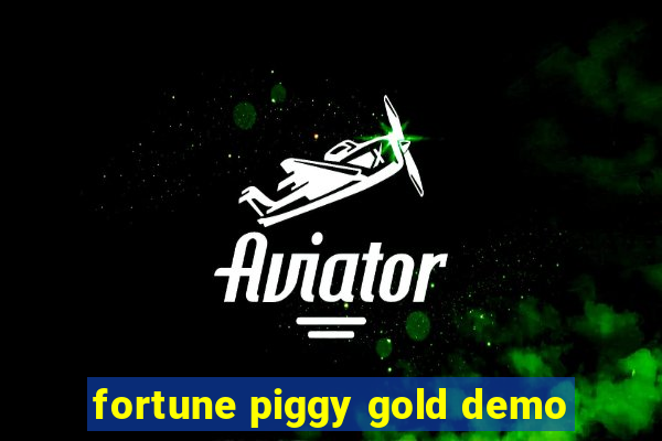 fortune piggy gold demo