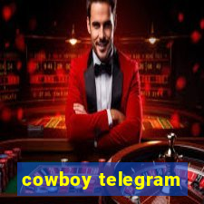 cowboy telegram