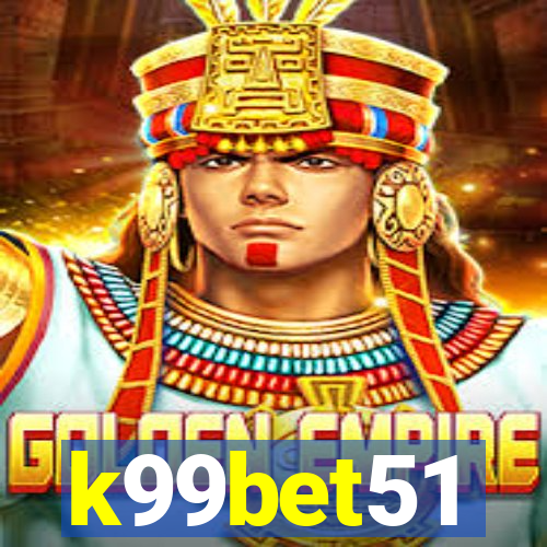 k99bet51