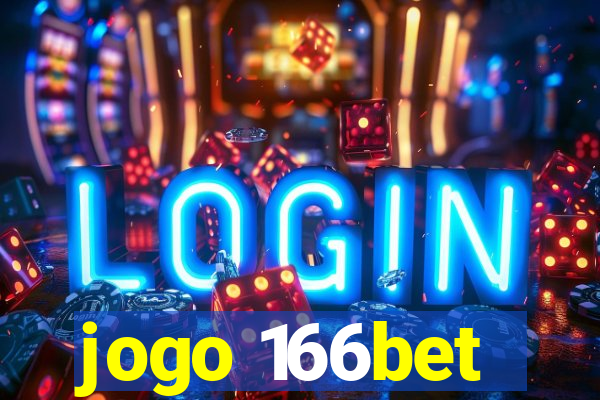 jogo 166bet