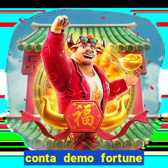 conta demo fortune tiger grátis