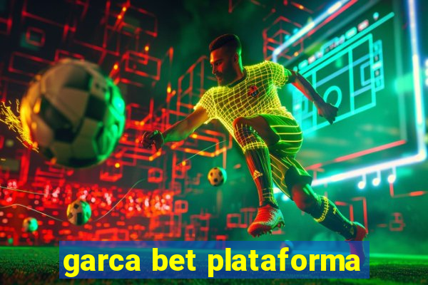 garca bet plataforma