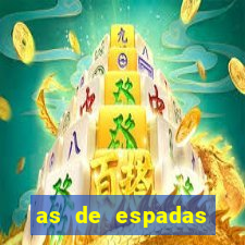 as de espadas tarot conselho