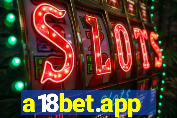 a18bet.app