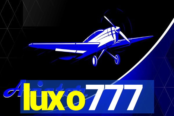 luxo777