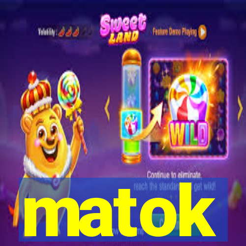 matok