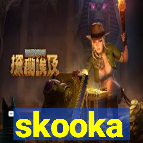 skooka