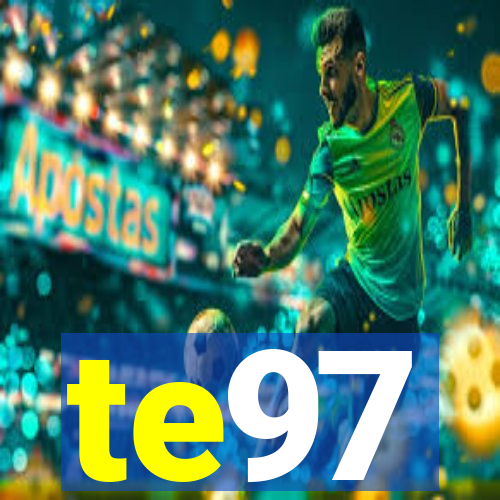 te97