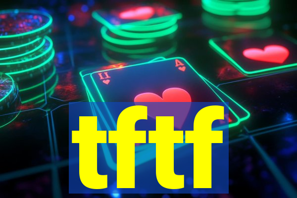 tftf