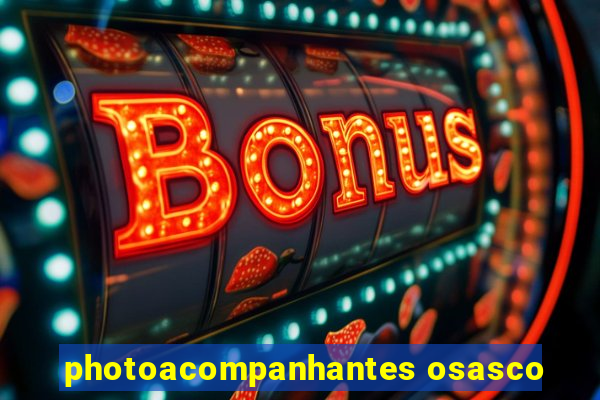 photoacompanhantes osasco