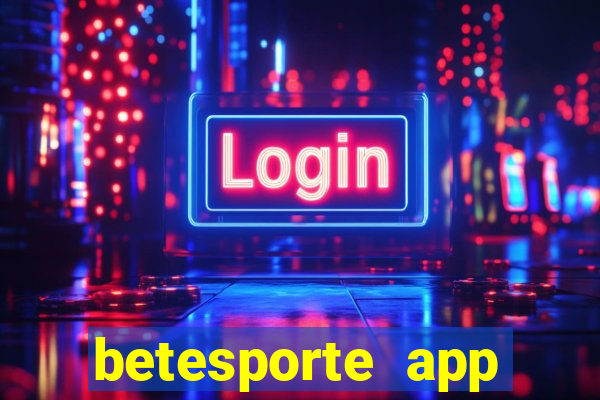 betesporte app download apk