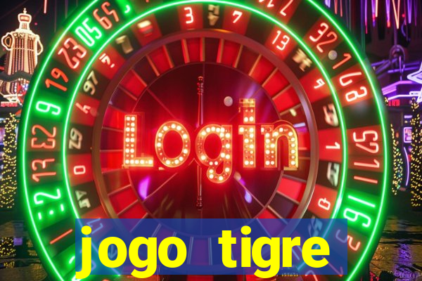 jogo tigre plataforma nova