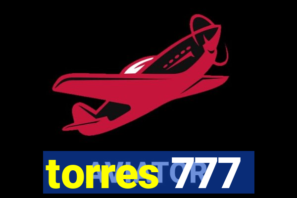 torres 777