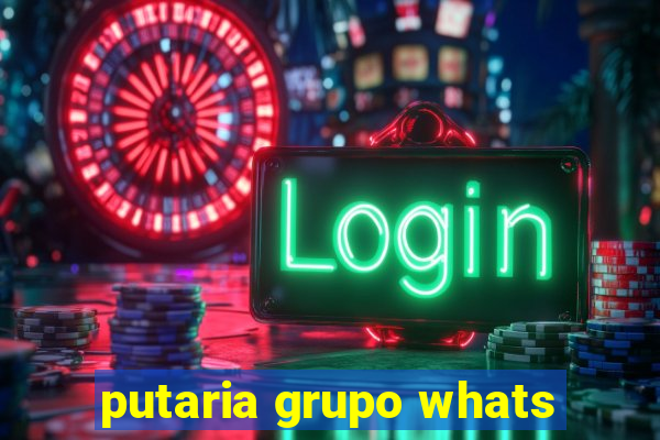 putaria grupo whats