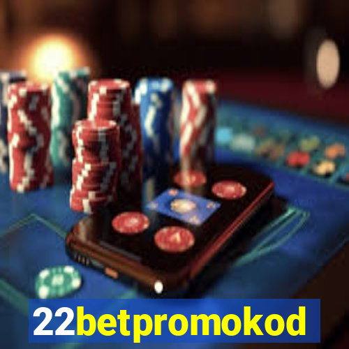 22betpromokod