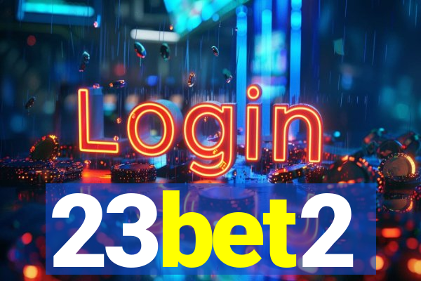 23bet2